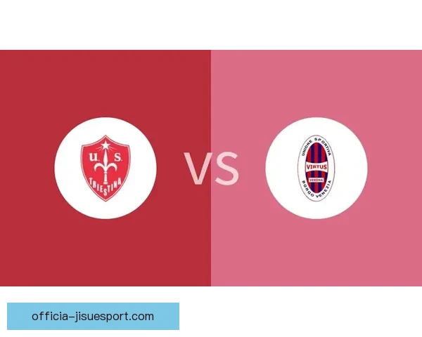 特里埃斯蒂纳五球大胜华图斯维罗纳展现压倒性实力与赛季强势崛起之路